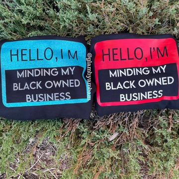 Minding My Black Owned Business